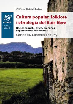 [9788417050290] Cultura popular, folklore i etnologia del Baix Ebre