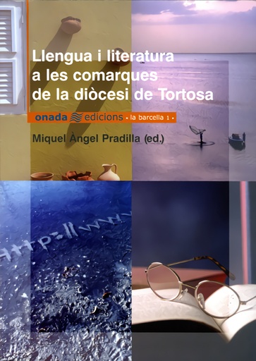 [9788493344115] Llengua i literatura a les comarques de la diòcesi de Tortosa