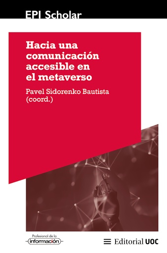 [9788411660938] HACIA UNA COMUNICACION ACCESIBLE EN EL METAVERSO