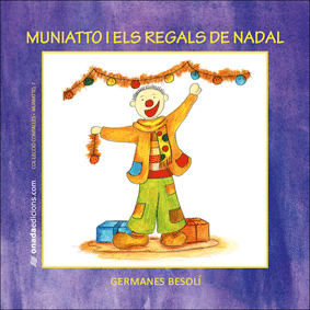 [9788496623484] Muniatto i els regals de Nadal