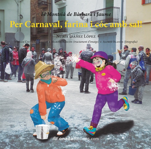 [9788416505678] Per Carnaval, farina i cóc amb sal!