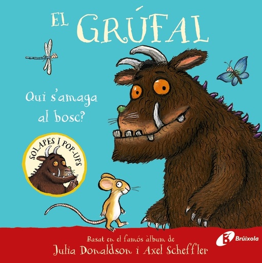 [9788413494043] El grúfal. Qui s´amaga al bosc?