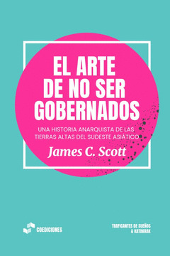 [9788419833266] El arte de no ser gobernados