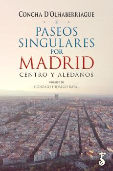 [9788419018564] PASEOS SINGUALES POR MADRID