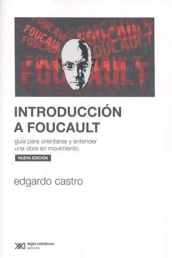 [9789878012520] INTRODUCCIÓN A FOUCAULT (EDICIÓN 2023)