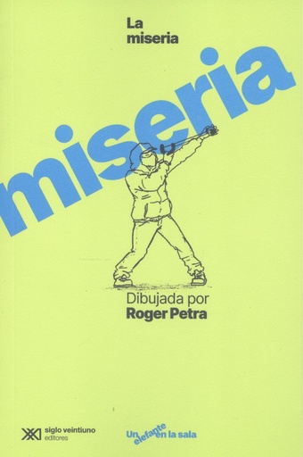 [9788432321290] Miseria dibujada por Roger Petra