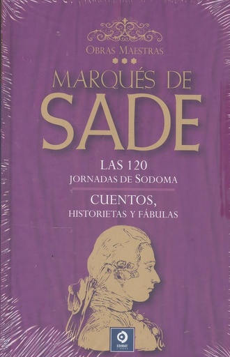 [9788497946353] Marqués de Sade III: Las 120 jornadas de Sodoma / Cuentos, historietas y fábulas