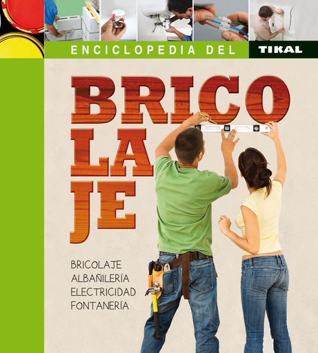 [9788410842045] Enciclopedia del bricolaje