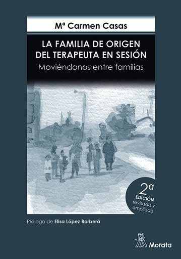 [9788419287823] FAMILIA DE ORIGEN DEL TERAPEUTA EN SESION, LA. MOVIENDONOS ENTRE FAMILIAS. EDICI