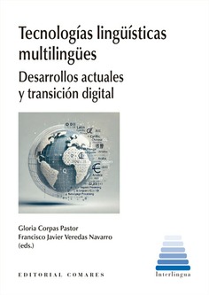 [9788413698076] TECNOLOGÍAS LINGÜÍSTICAS MULTILINGÜES