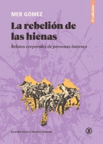 [9788419160973] La rebelión de las hienas (2a ed)