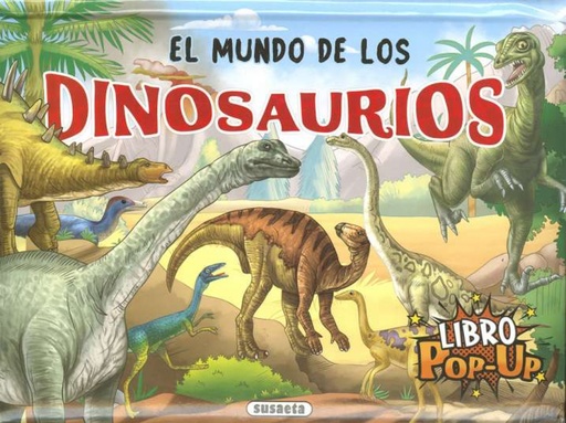 [9788411965774] EL MUNDO DE LOS DINOSAURIOS