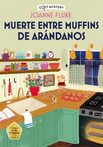 [9788410206298] Muerte entre muffins de arándanos (Cozy Mystery)