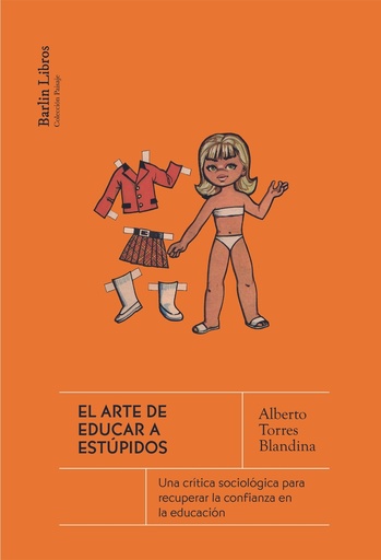 [9788412889208] El arte de educar a estúpidos