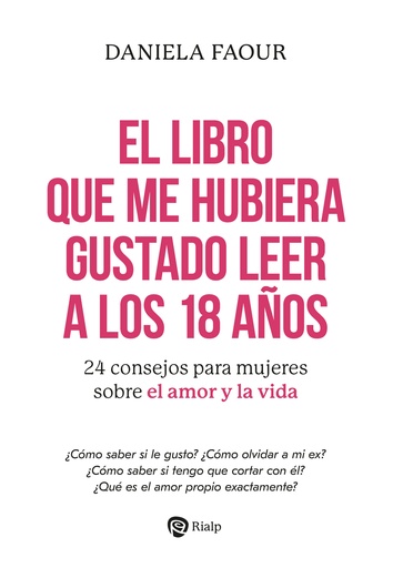 [9788432168895] El libro que me hubiera gustado leer a los 18 años