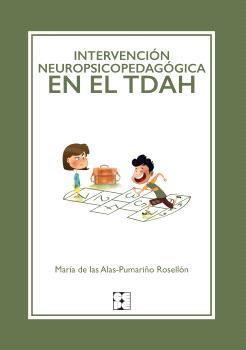 [9788410119031] Intervención neuropsicopedagógica en TDAH