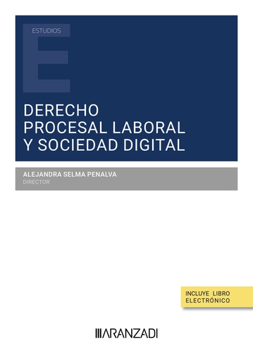 [9788411636995] DERECHO PROCESAL LABORAL Y SOCIEDAD DIGITAL