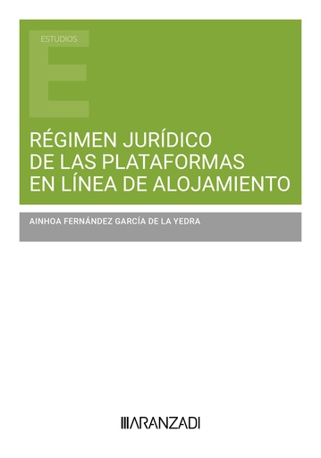 [9788411629379] RÉGIMEN JURÍDICO DE LAS PLATAFORMAS EN LÍNEA DE ALOJAMIENTO