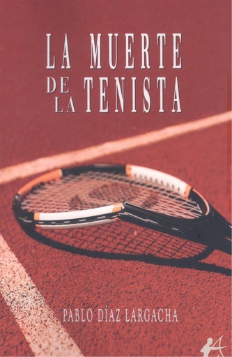 [9788410400665] LA MUERTE DE LA TENISTA