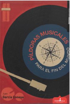 [9788412941302] Pildoras musicales para el fin del mundo