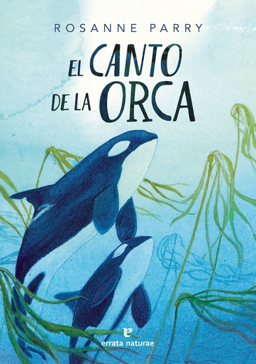 [9788419158802] El canto de la orca