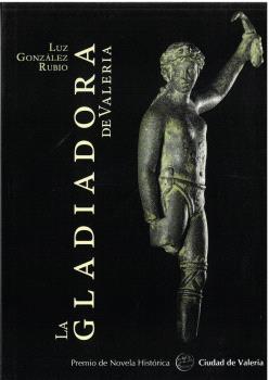 [9788415060796] LA GLADIADORA DE VALERIA