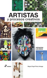 [9788419220936] ARTISTAS Y PROCESOS CREATIVOS