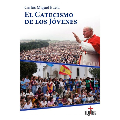 [9788412617146] EL CATECISMO DE LOS JOVENES