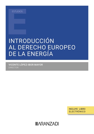 [9788410783867] INTRODUCCIÓN AL DERECHO EUROPEO DE LA ENERGÍA