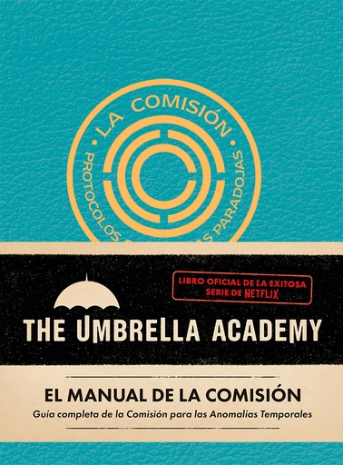 [9788412794441] El manual de la comisión. The Umbrella Academy.