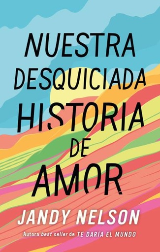 [9788410239067] Nuestra desquiciada historia de amor