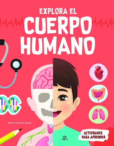 [9788466243438] Explora el Cuerpo Humano