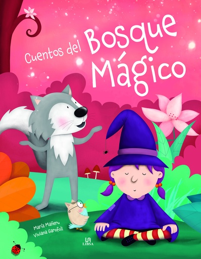 [9788466243544] Cuentos del Bosque Mágico