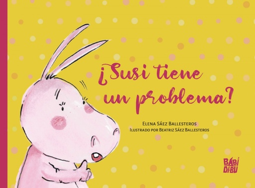 [9788418297076] ¿Susi tiene un problema?