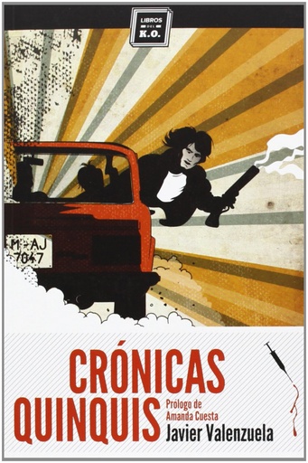 [9788494124525] Crónicas quinquis