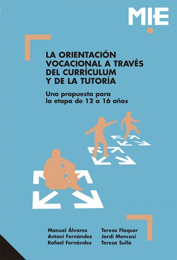 [9788478270644] La orientación vocacional a través del currículum y de la tutoría