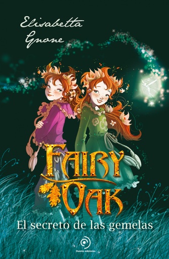 [9788410346192] FAIRY OAK 1. El secreto de las gemelas