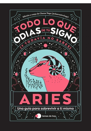 [9788419812773] ARIES: TODO LO QUE ODIAS DE TU SIGNO Y TODAVIA NO SABES