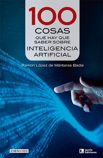 [9788418735684] 100 cosas que hay que saber sobre Inteligencia Artificial