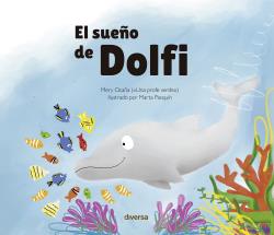 [9788418087462] EL SUEÑO DE DOLFI