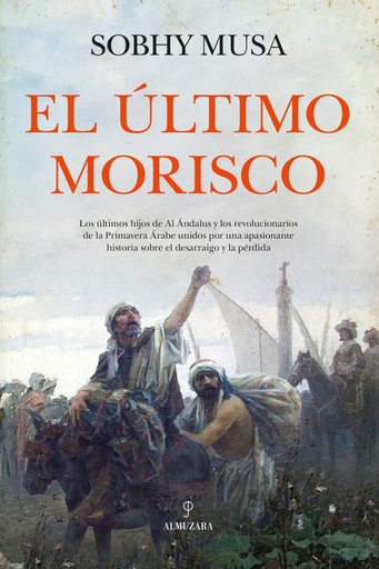 [9788410524972] ÚLTIMO MORISCO, EL