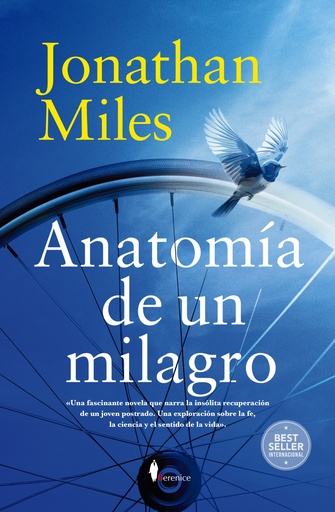 [9788410356030] ANATOMÍA DE UN MILAGRO