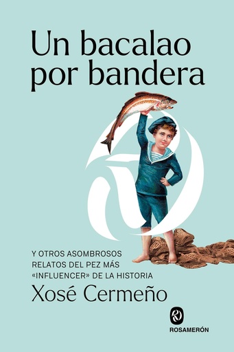 [9788412871647] Un bacalao por bandera