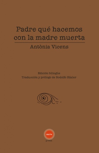 [9788412913644] Padre qué hacemos con la madre muerta