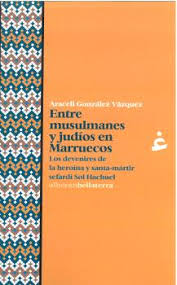 [9788419160478] Entre musulmanes y judios en marruecos:devenires heroina
