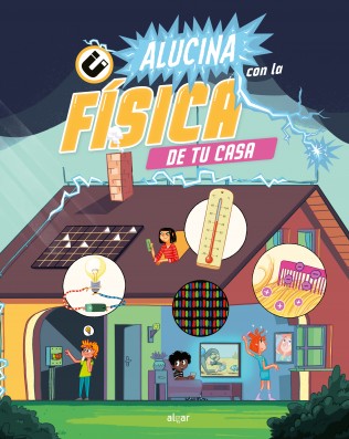 [9788491427612] Alucina con la física de tu casa