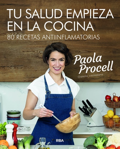 [9788491181057] Tu salud empieza en la cocina