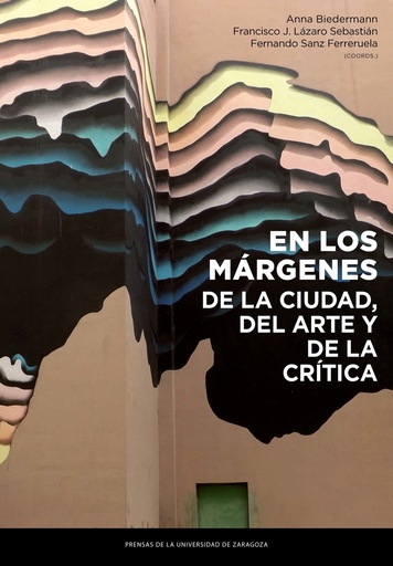 [9788416935680] En los márgenes de la ciudad, del arte y de la crítica