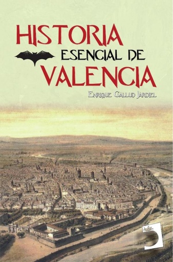 [9788410227989] Historia esencial de Valencia