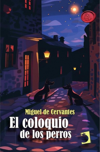 [9788410227699] El coloquio de los perros